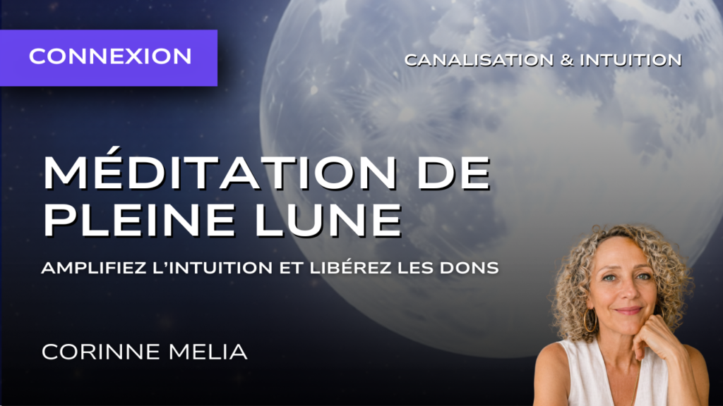 Méditation Pleine Lune