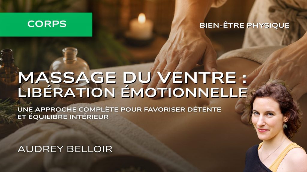 Massage du ventre : libération émotionnelle