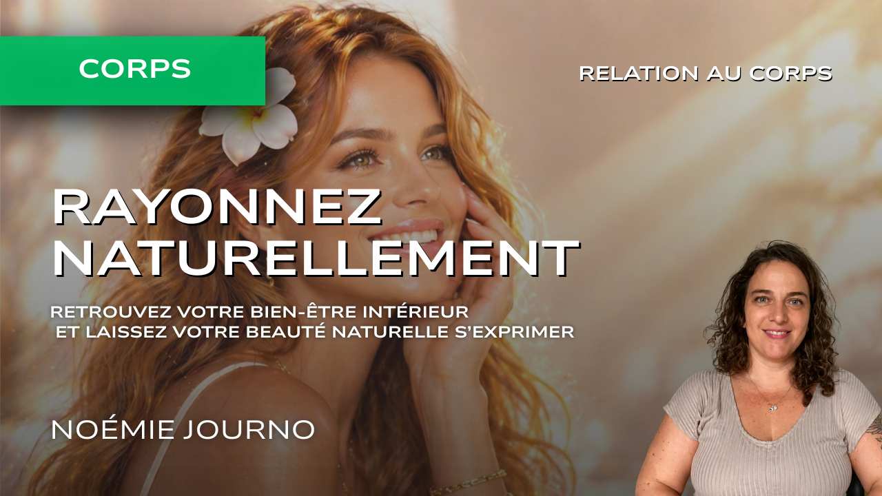 Rayonnez naturellement
