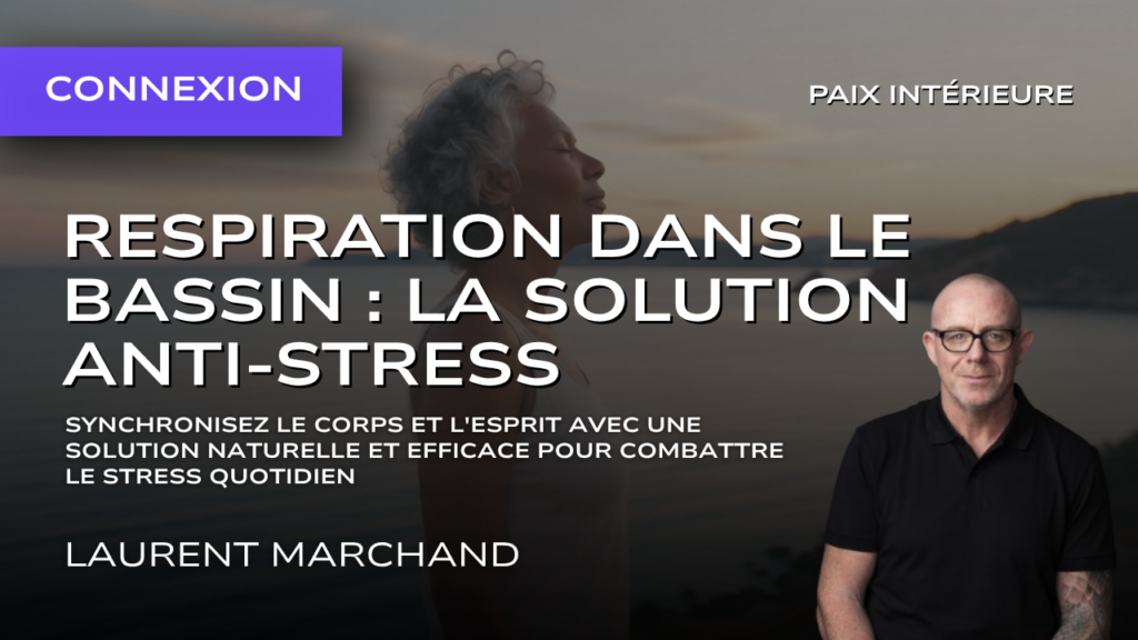 Respiration dans le bassin, solution anti stress