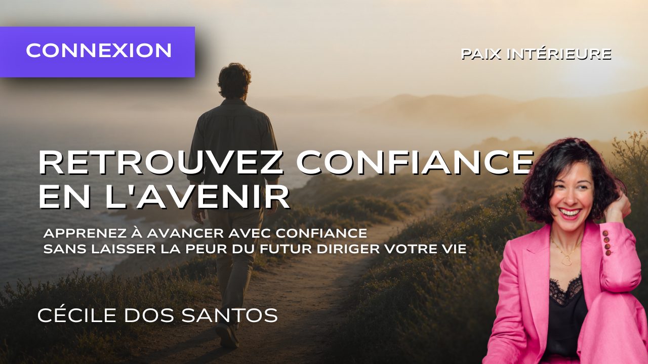 Retrouvez confiance en l'avenir
